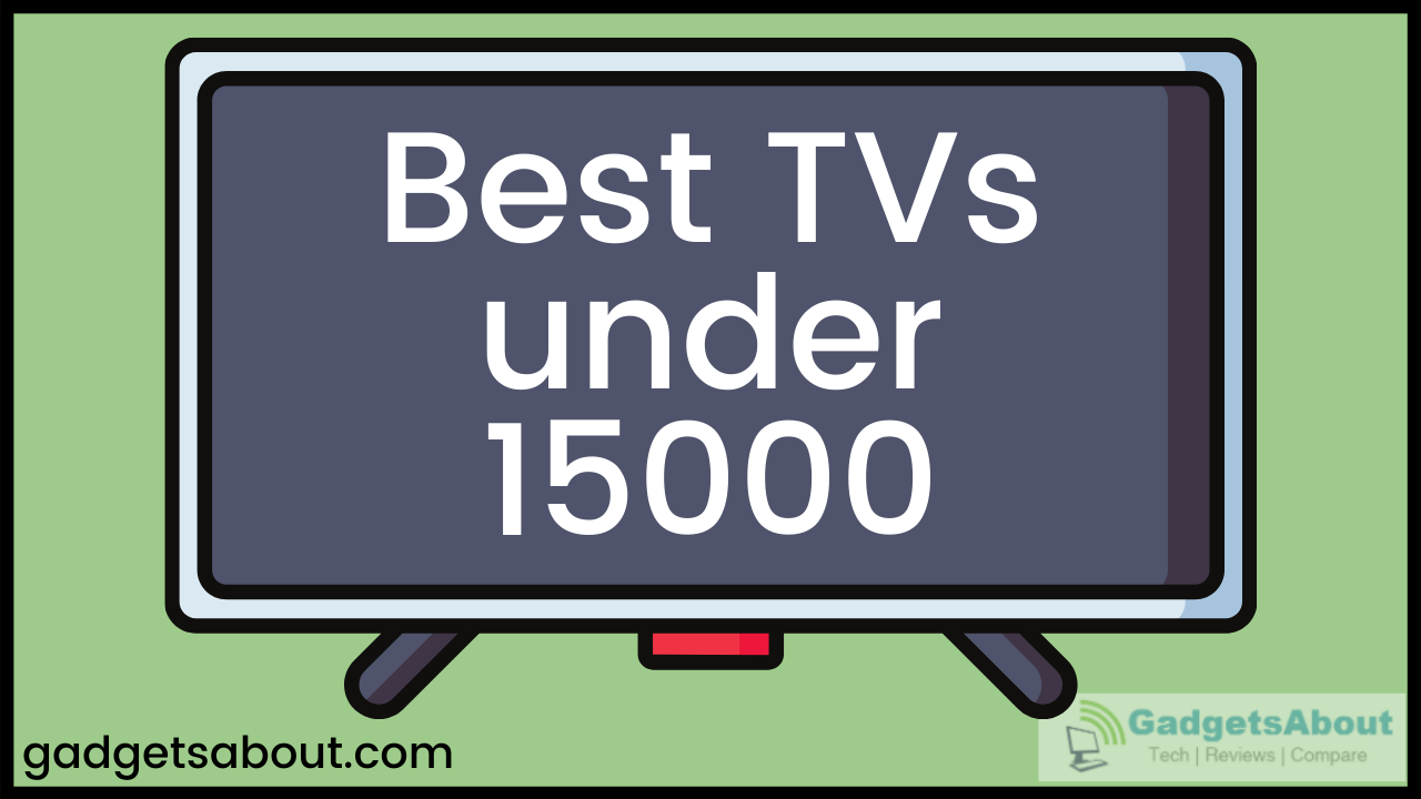 Best TV under 15000