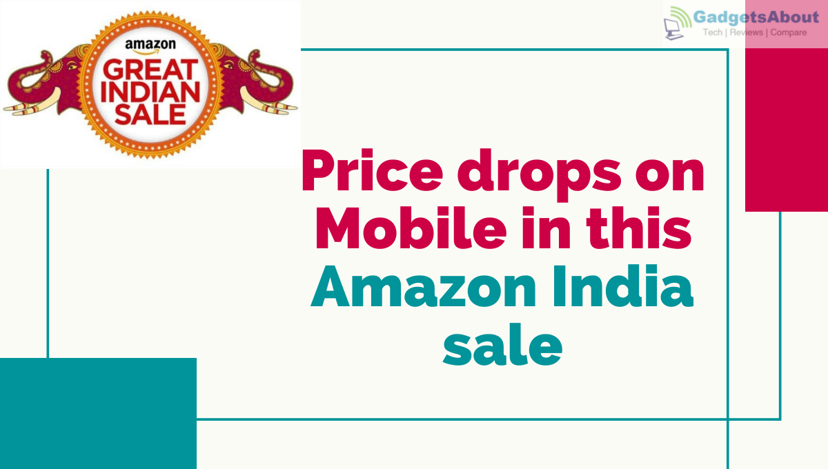 price drop on mobiles in amazon sale