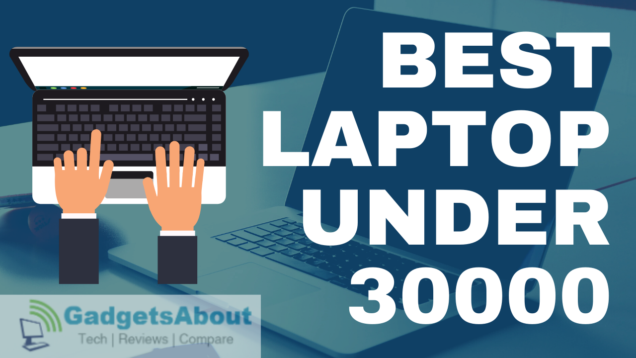 Best Laptop Under 30000