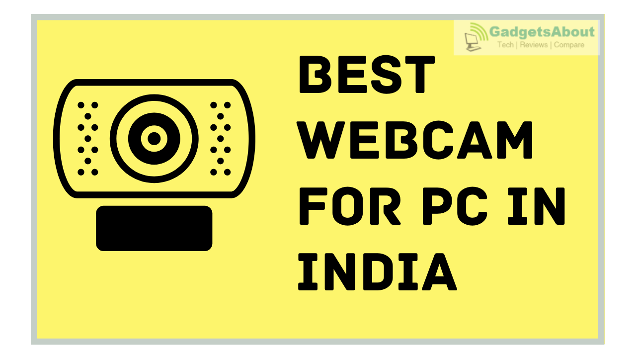 Best webcam for pc in India
