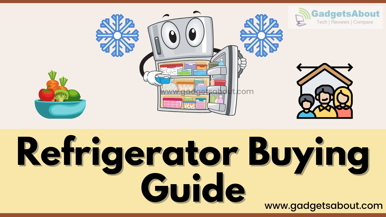 Refrigerator Buying Guide