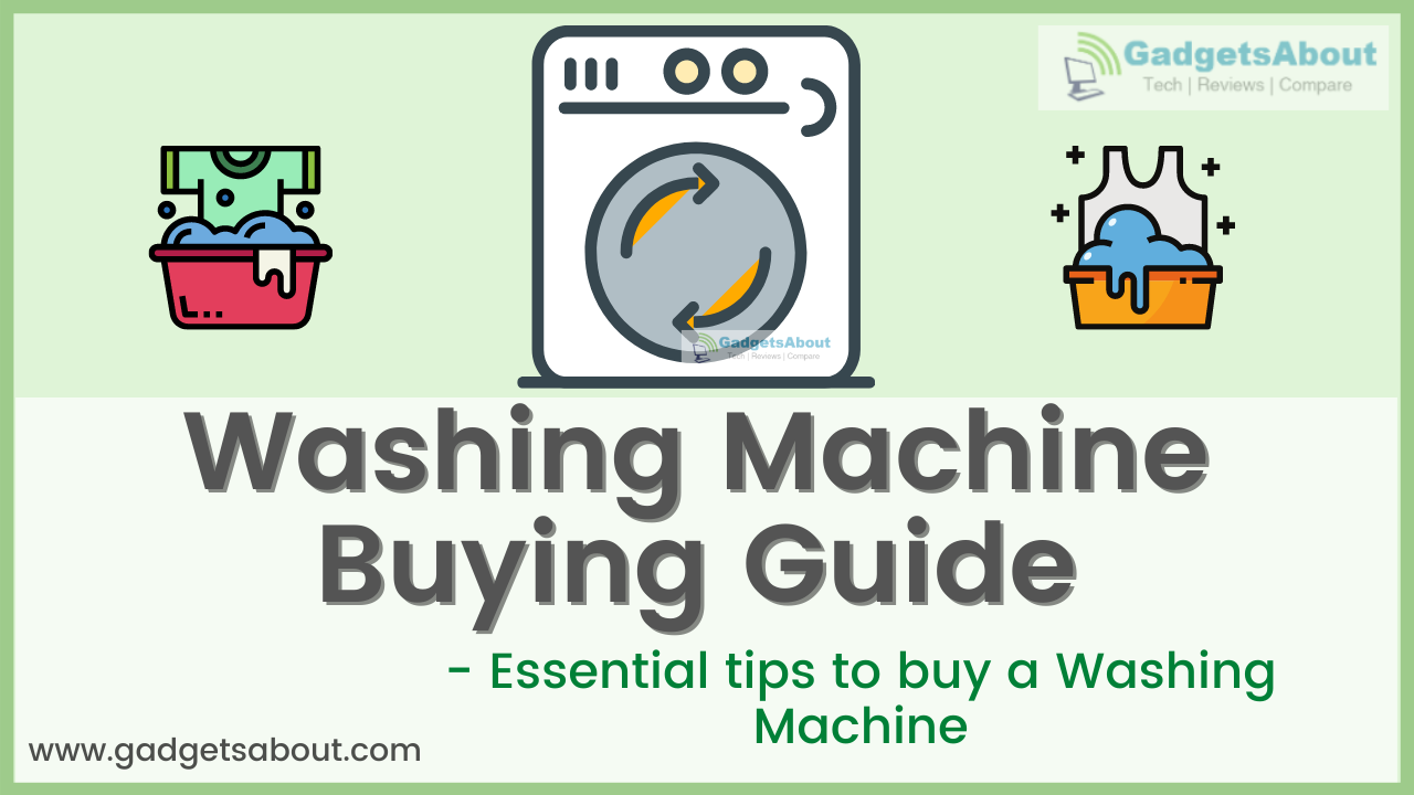 Washing Machine Buying Guide