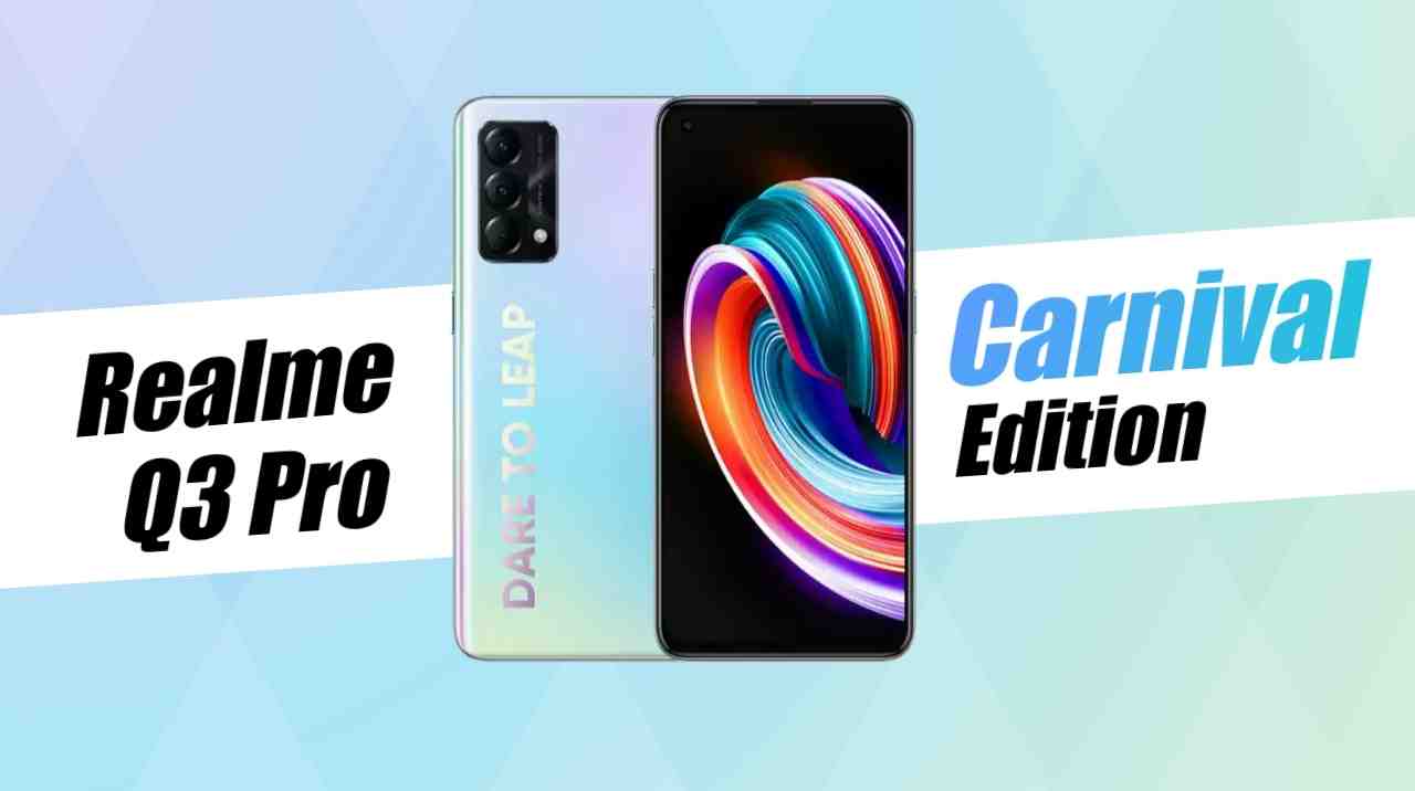 Realme Q3 Pro Carnival Edition