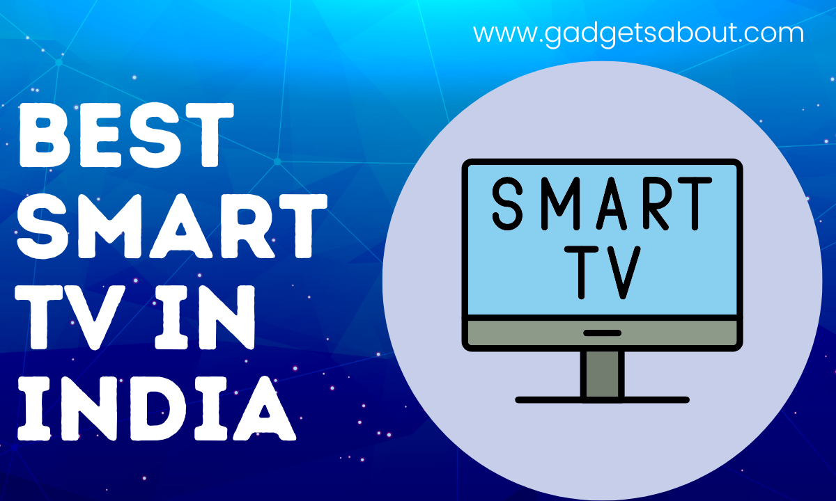 Best smart tv in India
