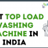 Best Semi Automatic washing machine-Complete guide
