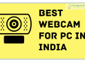 Best webcam for pc in India