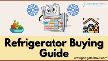 Refrigerator Buying Guide – Essential tips to buy a Refrigerator